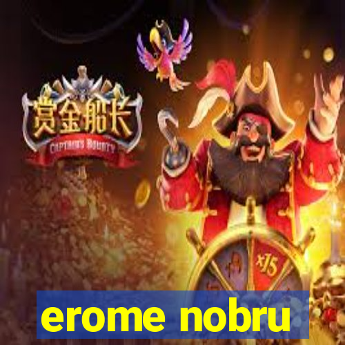 erome nobru